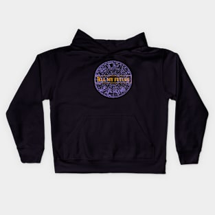 Tell My Future Kids Hoodie